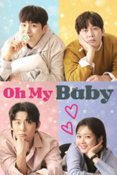 سریال اوه عزیز من Oh My Baby 2020